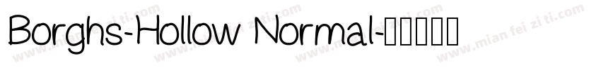 Borghs-Hollow Normal字体转换